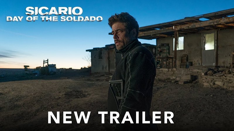 Del Toro & Brolin Face-off in New Sicario: Day of the Soldado Trailer