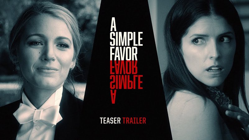 A Simple Favor Teaser Trailer 2: The Darker Side of Director Paul Feig