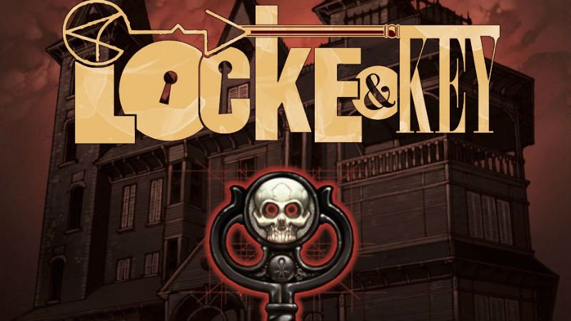 Netflix Officially Orders 10 Episodes of Locke & Key TV Series