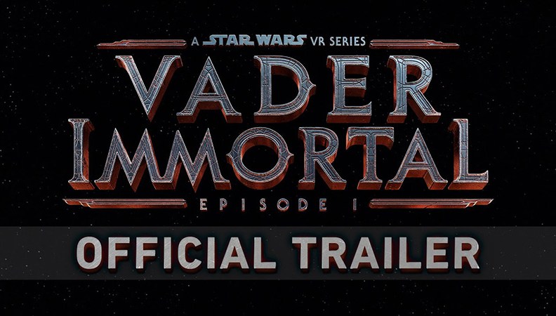 Star Wars VR Series Vader Immortal Trailer Released