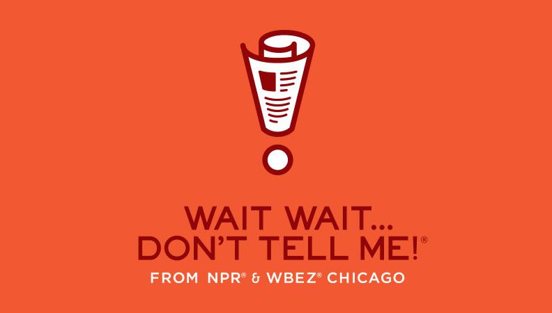 Wilshire Studio Developing TV Adaptation of NPR's Wait Wait...Don't Tell Me!