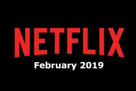 New Netflix February 2019 Movie and TV Titles Announced