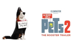 The Secret Life of Pets 2 Trailer Welcomes Harrison Ford as Rooster