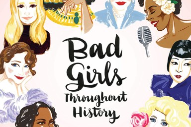 Bad Girls Throughout History Being Adapted Into Anthology Series by Liz Hannah