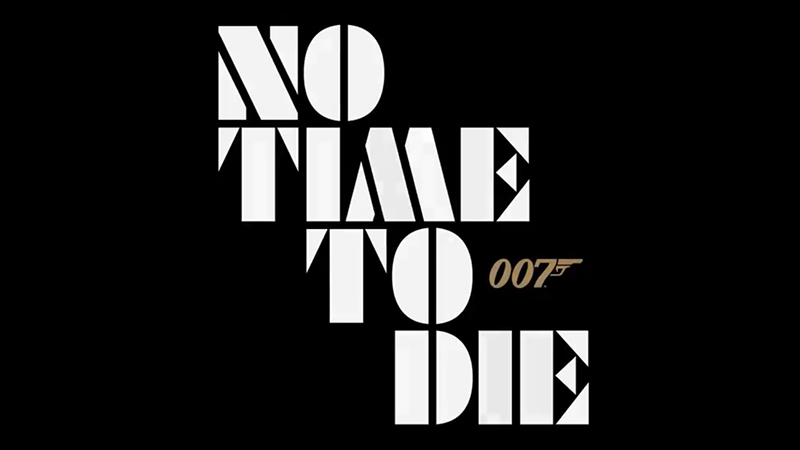 Bond 25 Title Officially Revealed as No Time to Die!