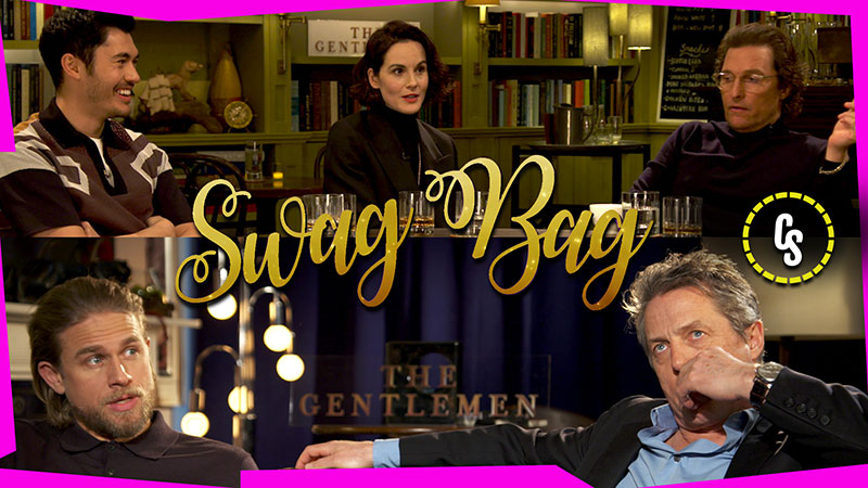 CS Swag Bag with McConaughey, Hunnam & The Gentlemen Cast!