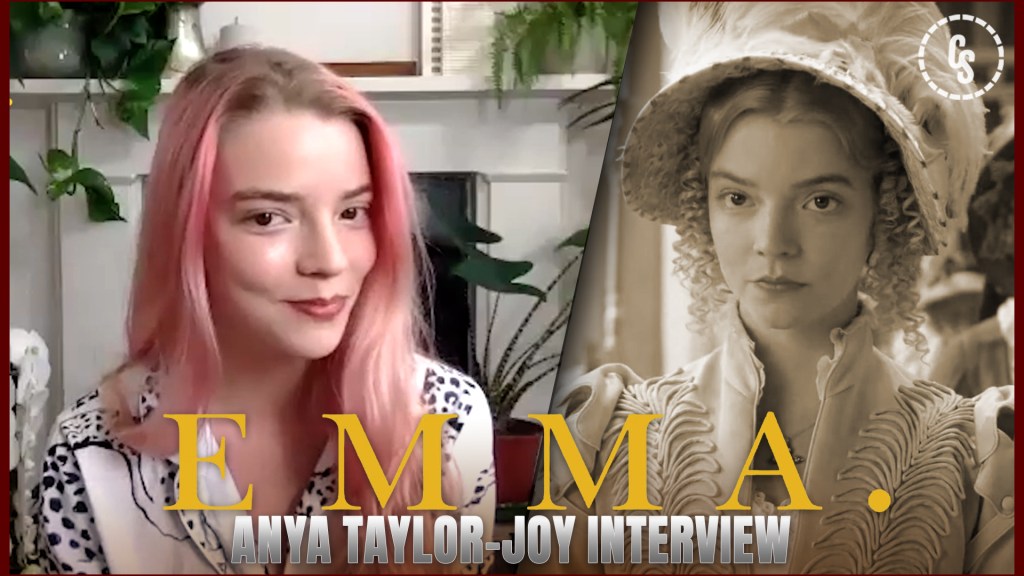CS Video: Emma Interview with Anya Taylor-Joy!
