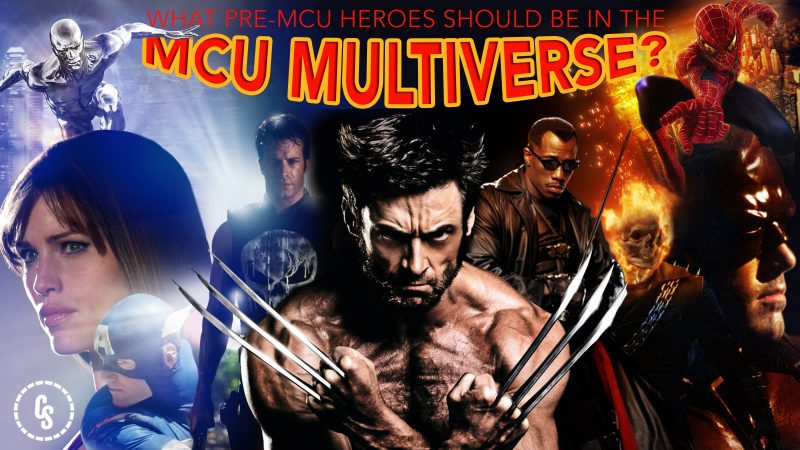 POLL: What Pre-MCU Heroes Should Be in the MCU Multiverse?