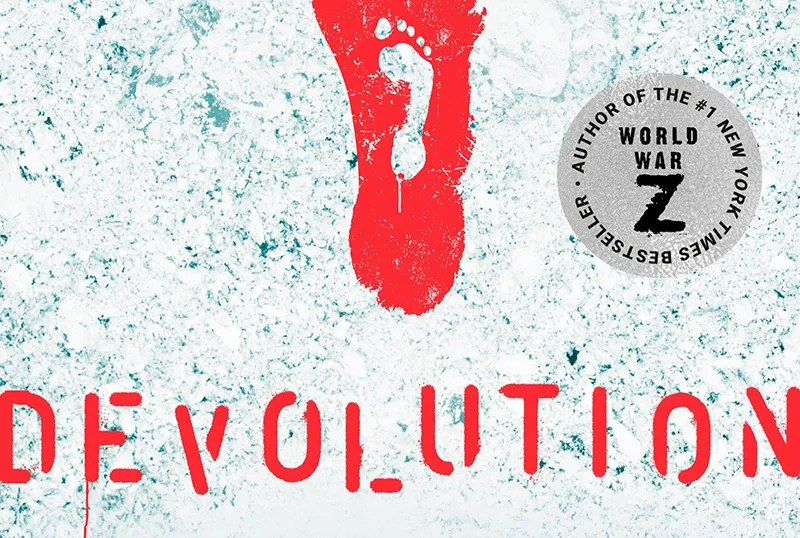 Devolution: Max Brooks' Novel Acquired by Legendary Entertainment