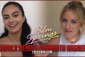CS Video: Palm Springs Interview with Camila Mendes & Meredith Hagner