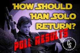 POLL RESULTS: How Should Solo Return to the Star Wars Universe?