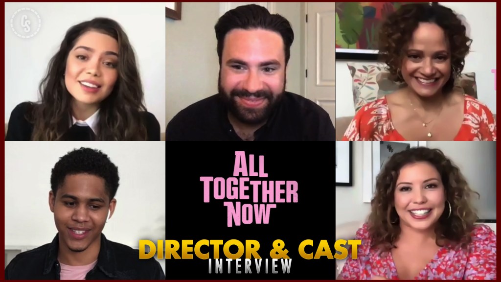 CS Video: All Together Now Director & Cast Talk Netflix Movie Adaptation