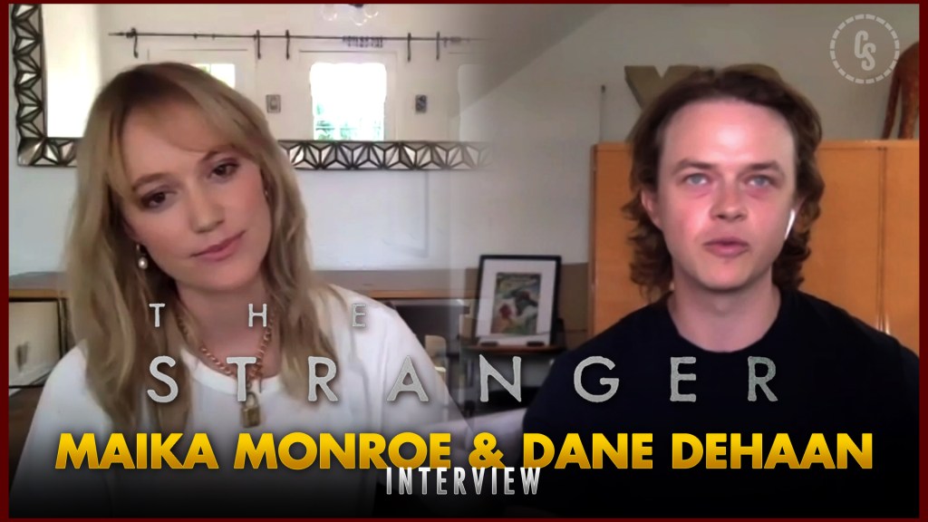 CS Video: Maika Monroe & Dane DeHaan on Quibi Thriller The Stranger