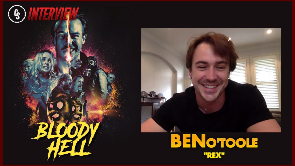 CS Video: Bloody Hell Interview With Star Ben O'Toole!