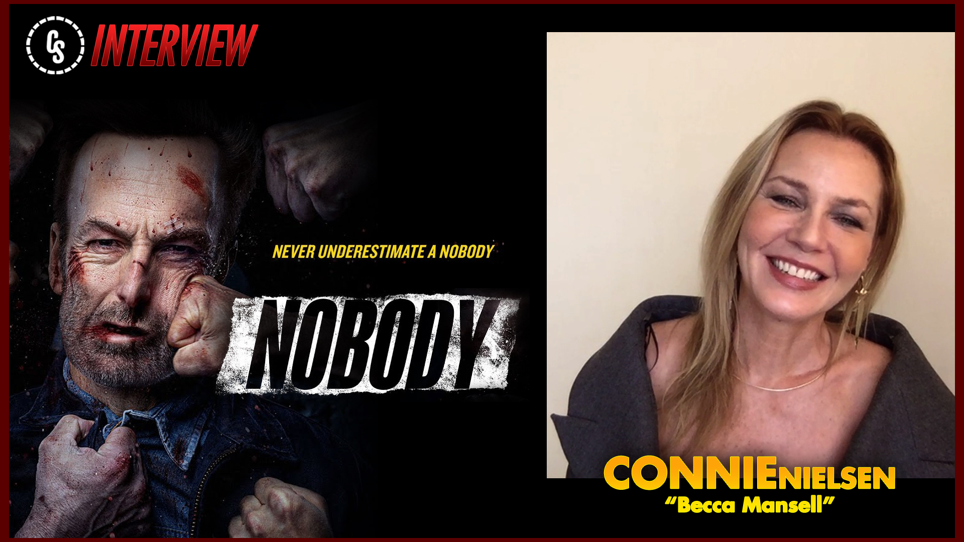 CS Video Nobody Interview With Co-Star Connie Nielsen