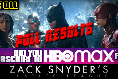 POLL RESULTS: Did You Subscribe to HBO Max Just for Zack Snyder's Justice League?