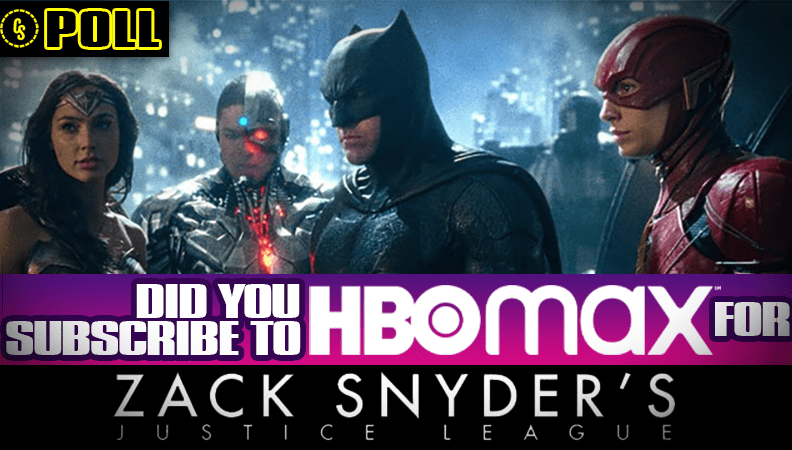 POLL: Did You Subscribe to HBO Max Just for Zack Snyder's Justice League?