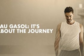 Pau Gasol: It's About the Journey Docuseries Review