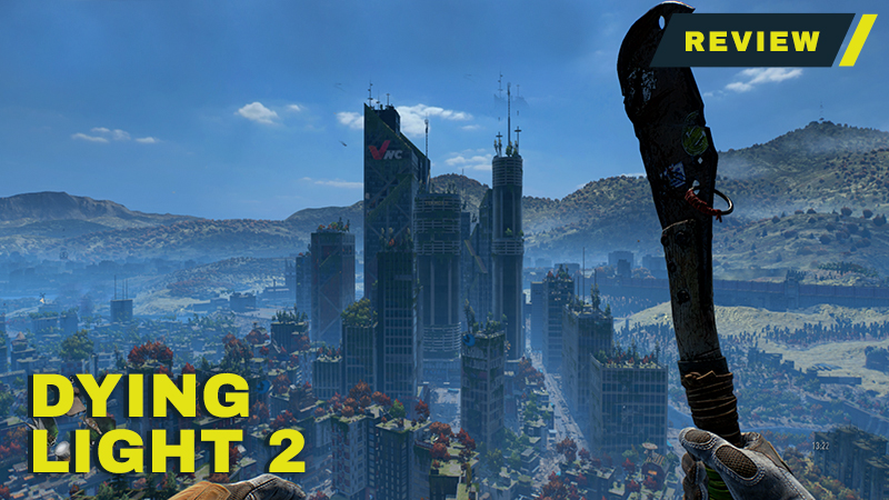 Dying Light 2' Bigger, Scarier, More Parkour Than First