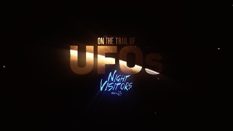 On the trail of ufos night visitors