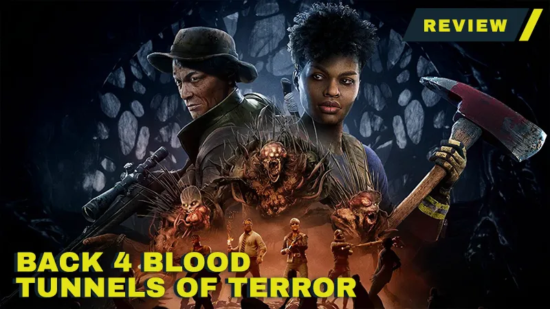 Back 4 Blood: Tunnels of Terror Review: