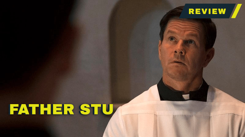 father stu review