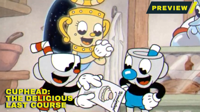 Cuphead: The Delicious Last Course Preview: More Tasty Morsels