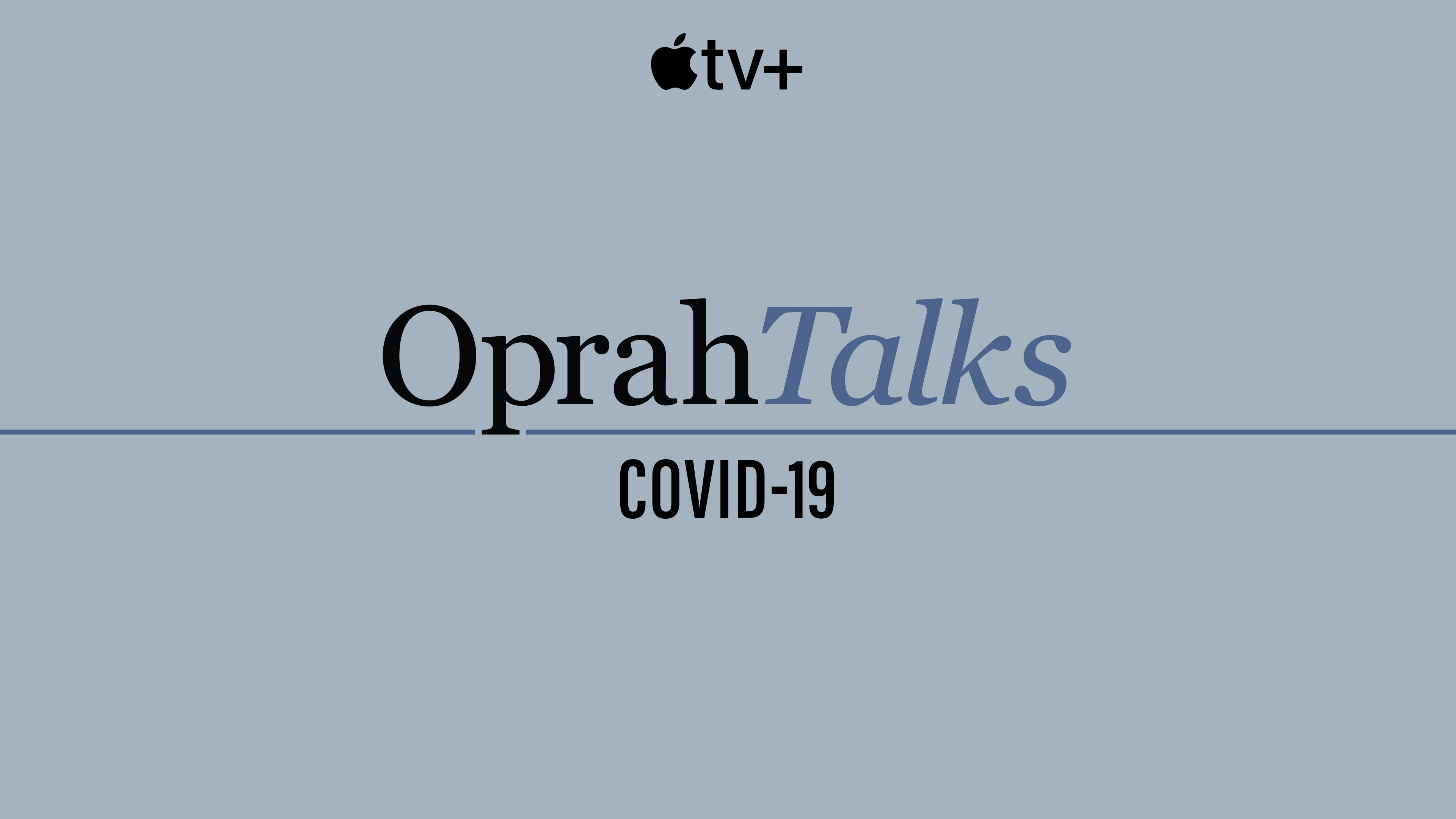 Oprah Talks COVID-19 on Apple TV+