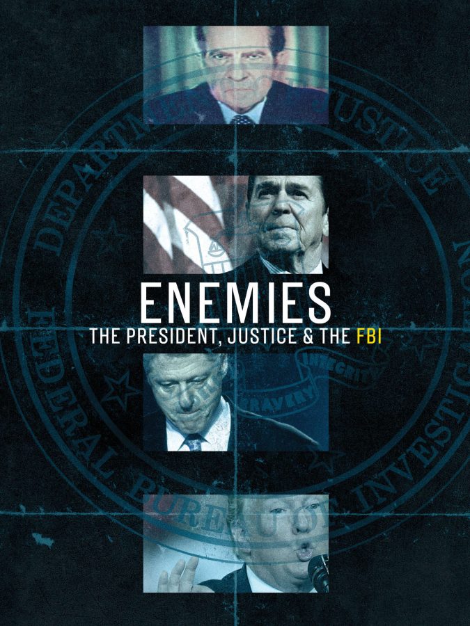 Enemies: The President, Justice & The FBI on Showtime