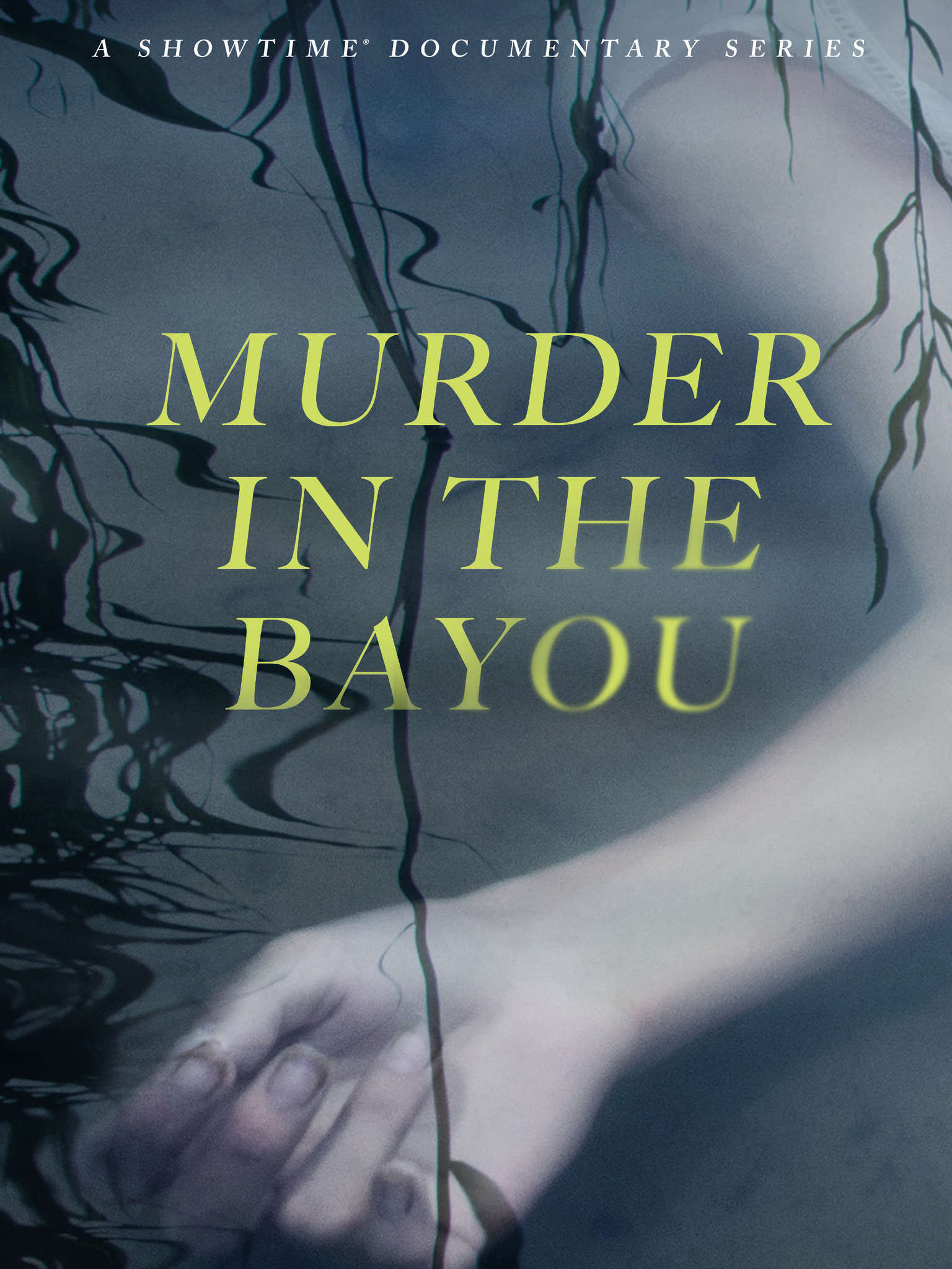 Murder in the Bayou on Showtime