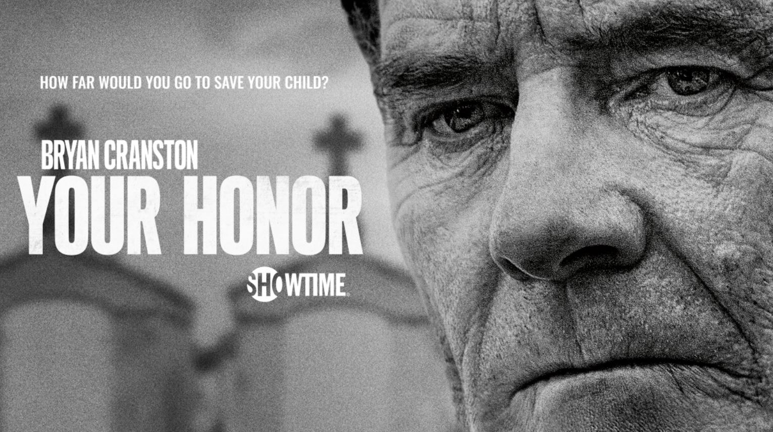Your Honor on Showtime