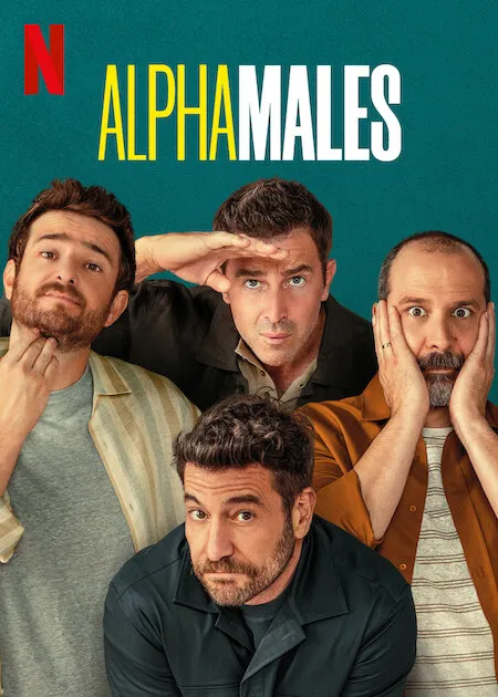 Alpha Males on Netflix