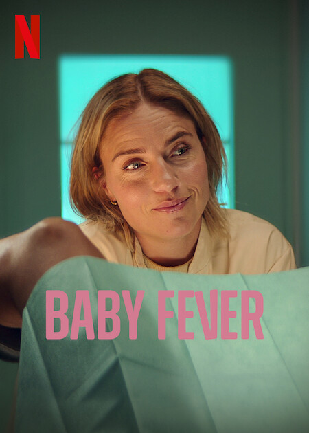 Baby Fever on Netflix
