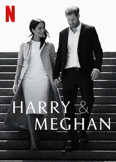 Harry & Meghan on Netflix