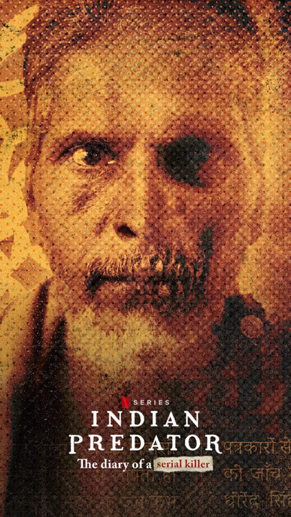 Indian Predator: The Diary of a Serial Killer on Netflix