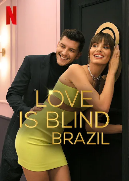 Love is Blind: Brazil on Netflix