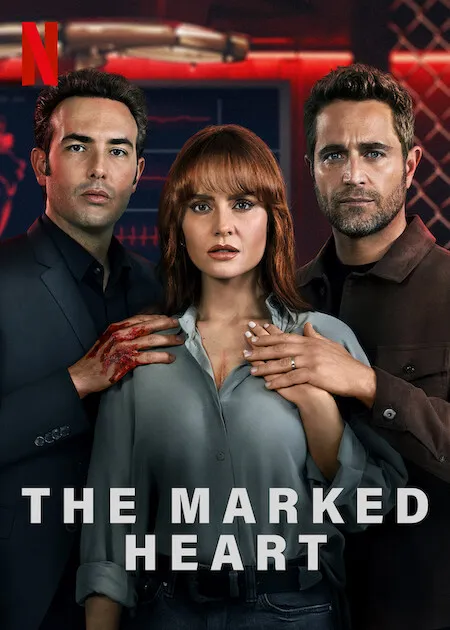 The Marked Heart Season 1 on Netflix