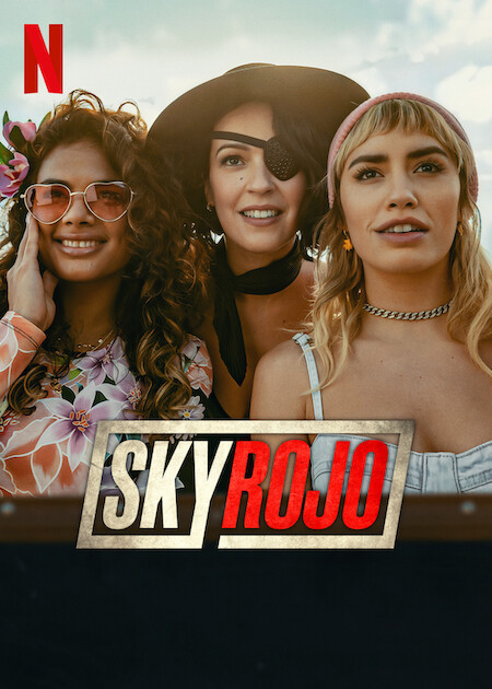 Sky Rojo Season 3 on Netflix