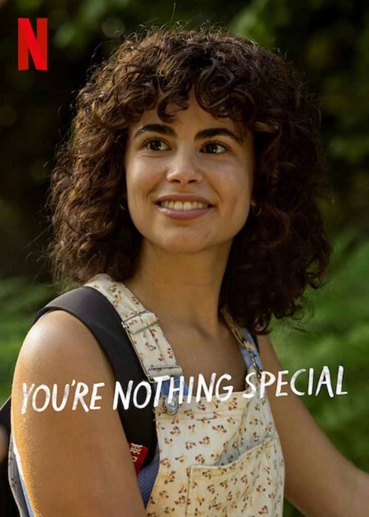 You’re Nothing Special on Netflix
