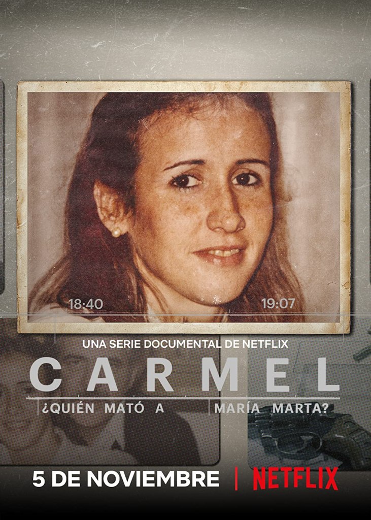 Carmel: Who Killed Maria Marta? on Netflix
