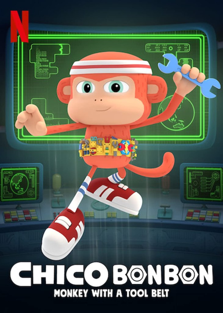 Chico Bon Bon: Monkey with a Tool Belt Season 4 on Netflix
