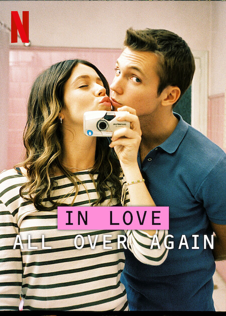 In Love All Over Again on Netflix
