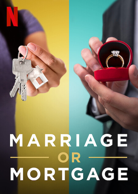 Marriage or Mortgage on Netflix