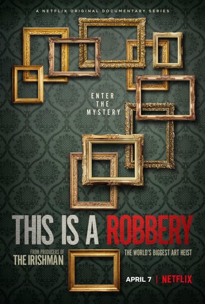 This Is a Robbery: The World’s Biggest Art Heist on Netflix
