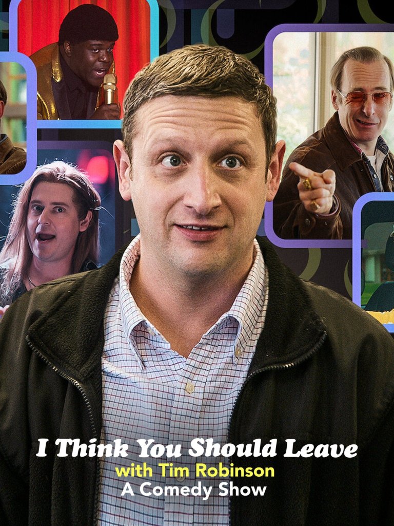I Think You Should Leave With Tim Robinson on Netflix