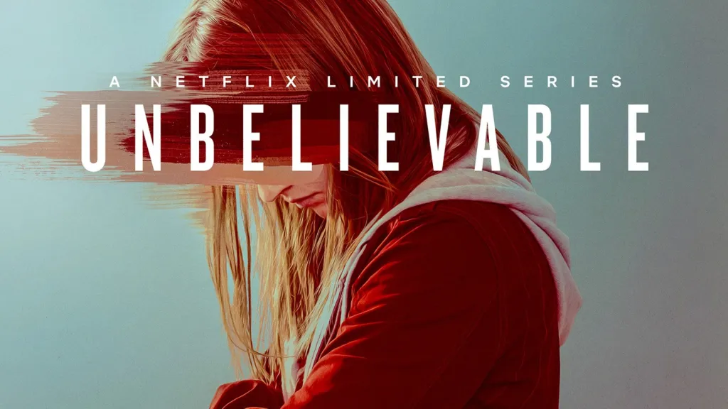 Unbelievable on Netflix