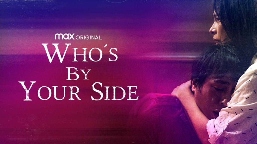 Who’s By Your Side? on HBO Max