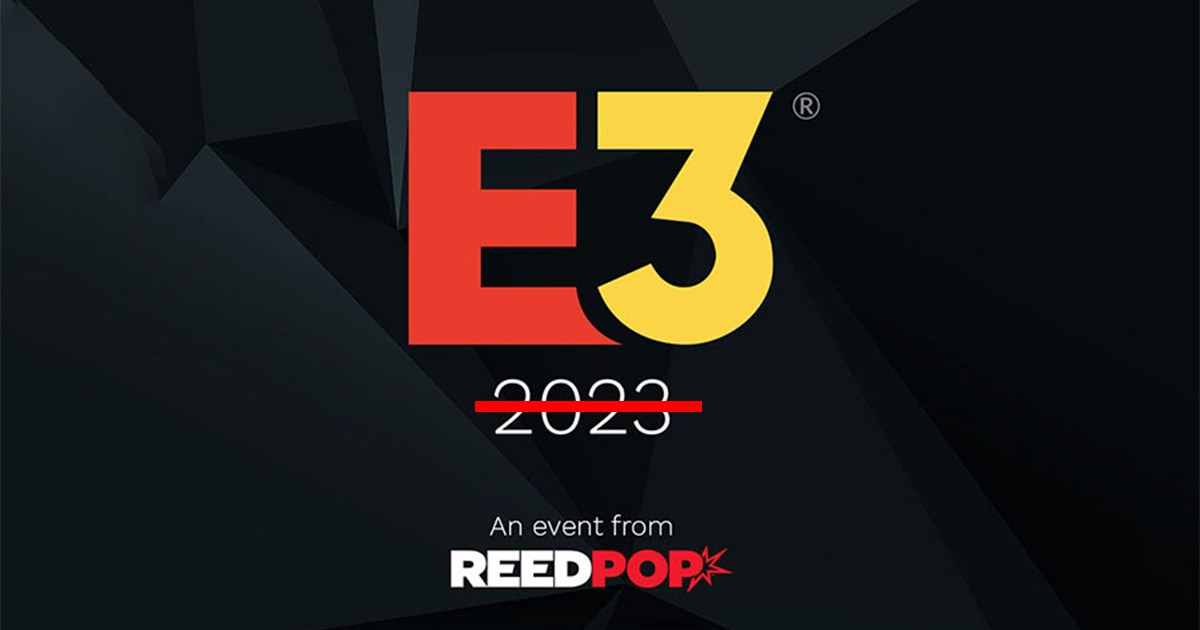 L’E3 2023 a été officiellement annulé