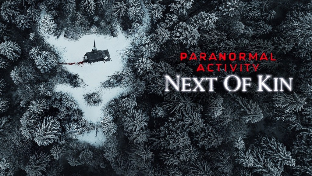 Paranormal Activity: Next of Kin Where to Watch & Stream Online