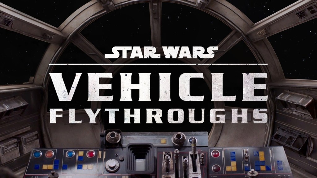 Star Wars: Vehicle Flythroughs: Where to Watch & Stream Online